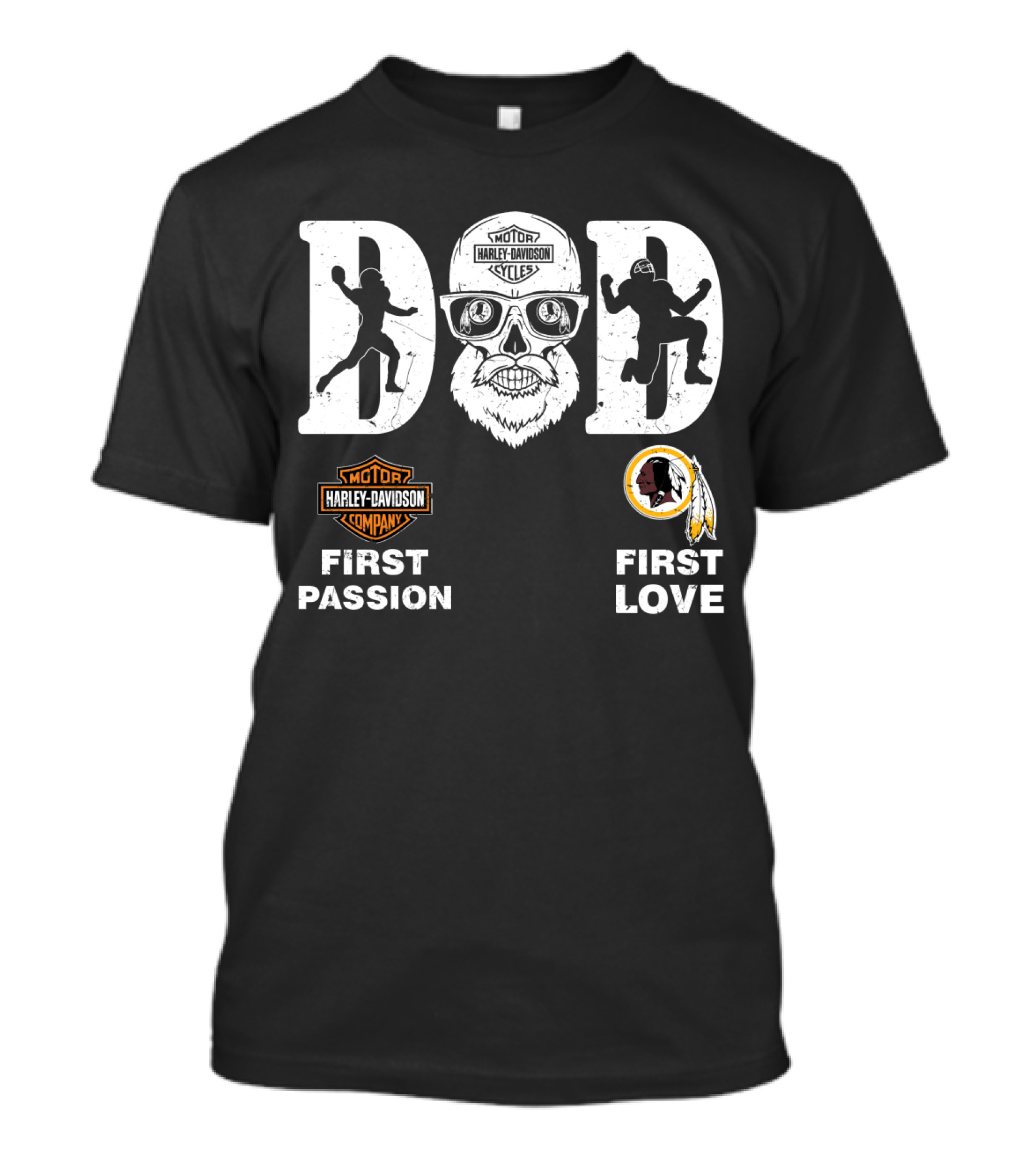 Dad Harley Davidson First Passion Washington Redskins First Love Nfl T-Shirt