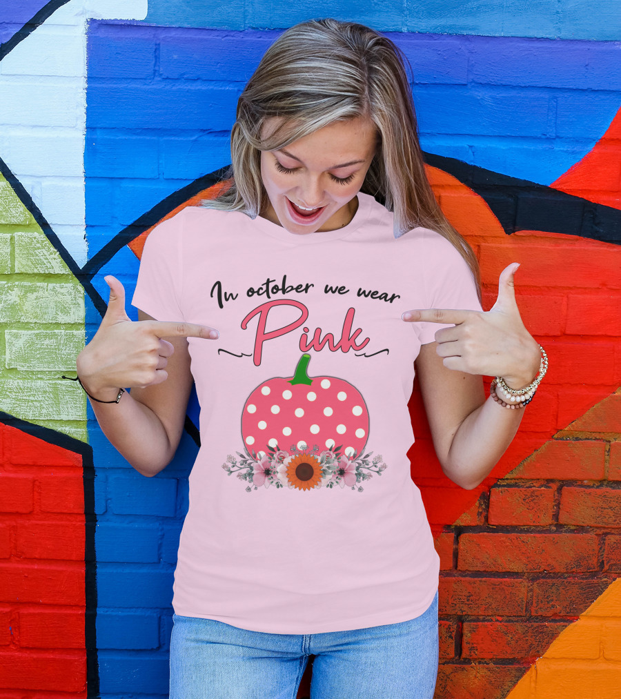 In October We Wear Pink Polka Dot Pumpkin With Flowers Breast Cancer Awareness T-Shirt