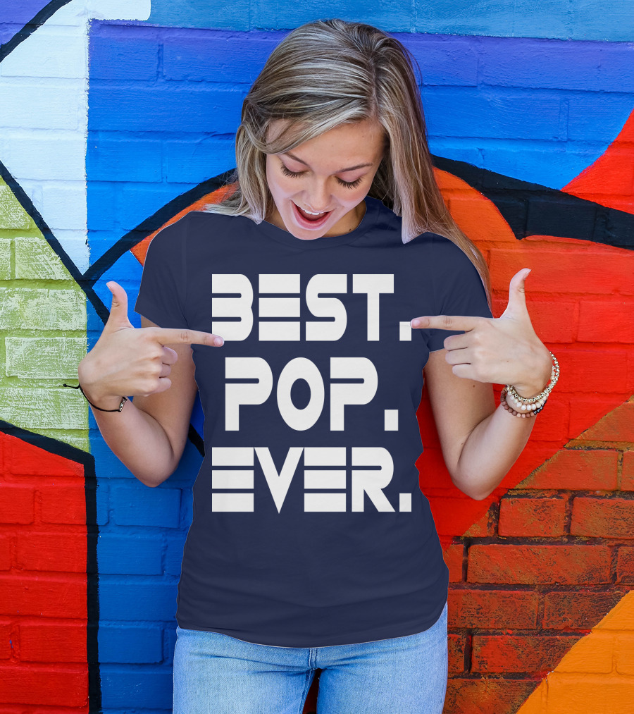 BEST POP EVER Father's Day T-Shirt