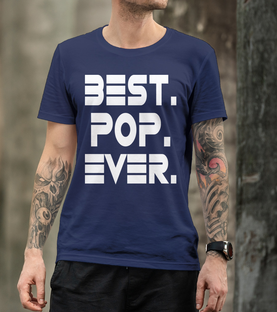 BEST POP EVER Father's Day T-Shirt