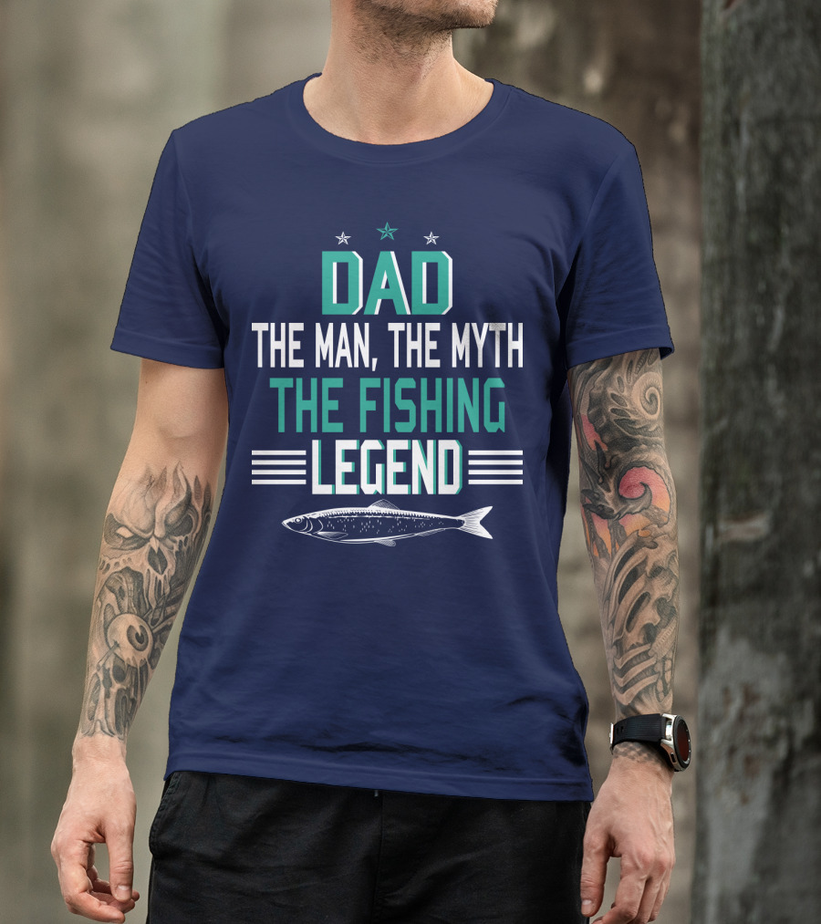 Dad The Man The Myth The Fishing Legend With Stars And Fish T-Shirt