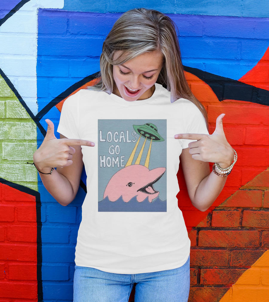 Locals Go Home UFO Abduction With Pink Dolphin T-Shirt