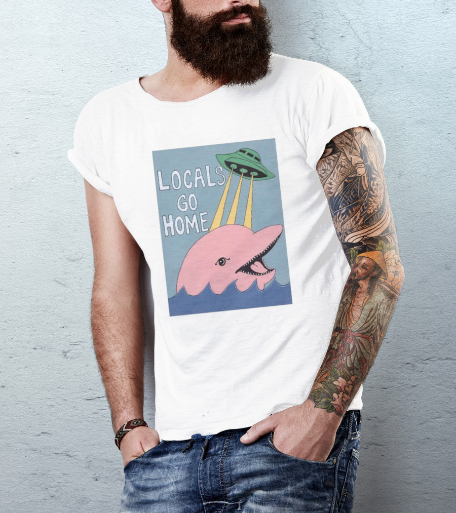 Locals Go Home UFO Abduction With Pink Dolphin T-Shirt