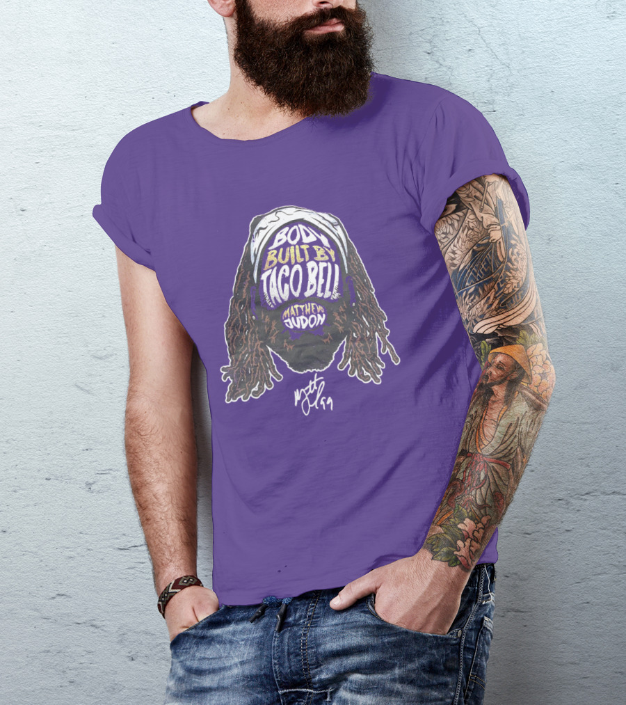 Body Built By Taco Bell Matthew Judon T-Shirt