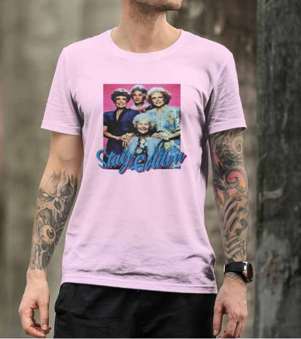 Stay Golden The Golden Girls Reunion Pink Background T-Shirt