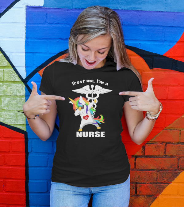 Trust Me I'm A Nurse Unicorn Dabbing With Caduceus T-Shirt