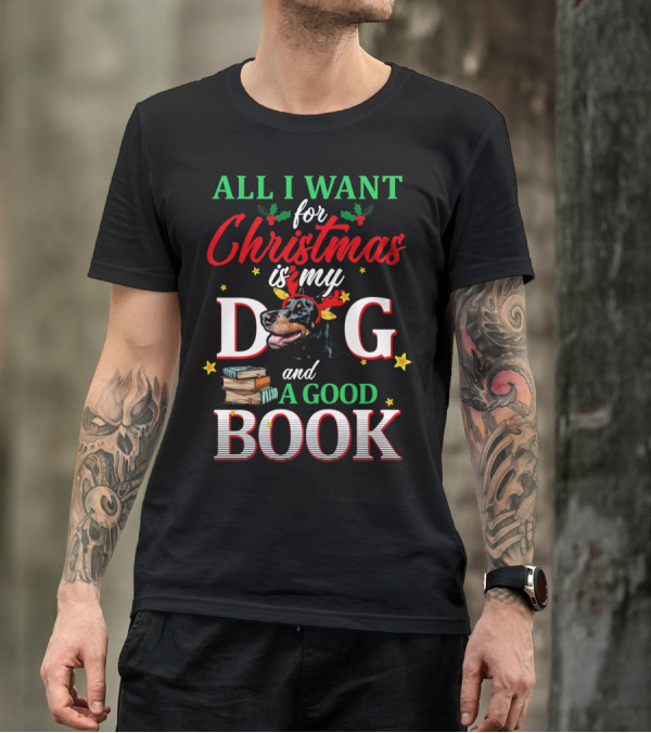 All I Want For Christmas Is My Dog And A Good Book T-Shirt