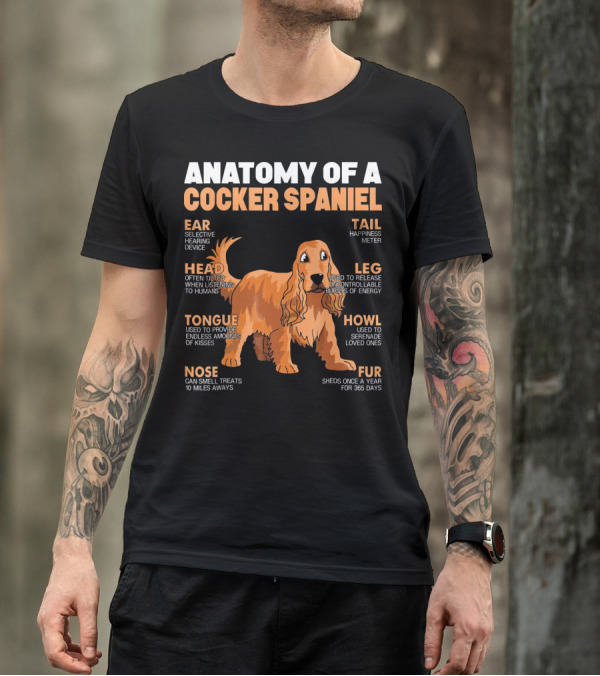 ANATOMY OF A COCKER SPANIEL HEAD TONGUE NOSE EAR FUR LEG TAIL HOWL T-Shirt