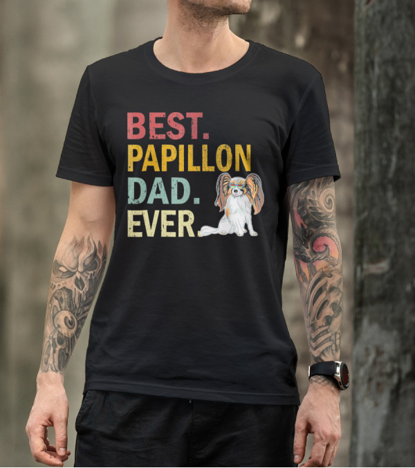 Best Papillon Dad Ever T-Shirt