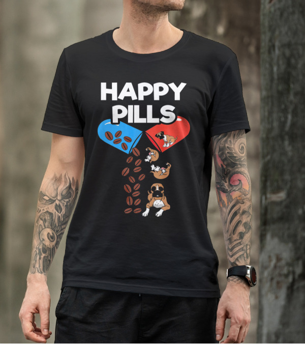 Happy Pills Boxer Dog Coffee Love T-Shirt