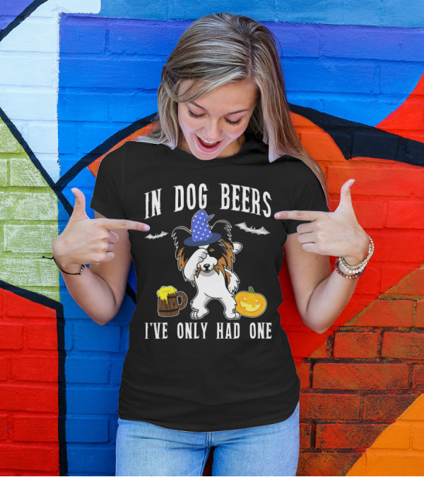 In Dog Beers I've Only Had One Halloween Papillon With Witch Hat And Beer Mug T-Shirt
