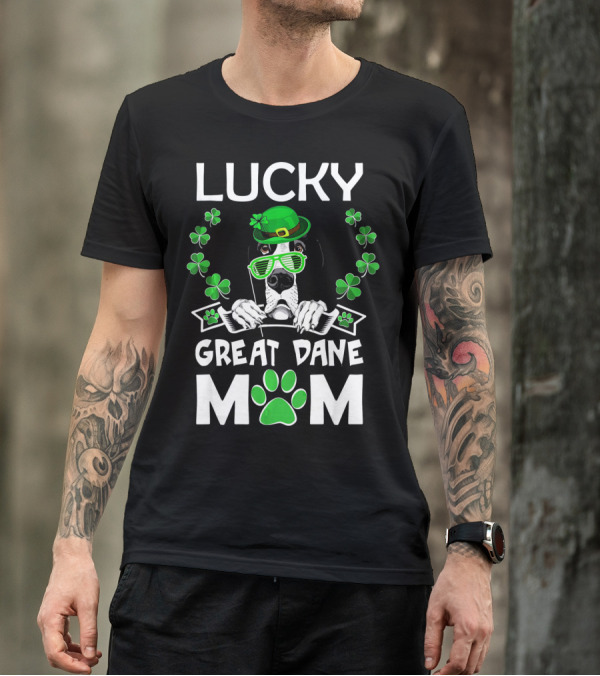 Lucky Great Dane Mom St Patricks Day Fun T-Shirt