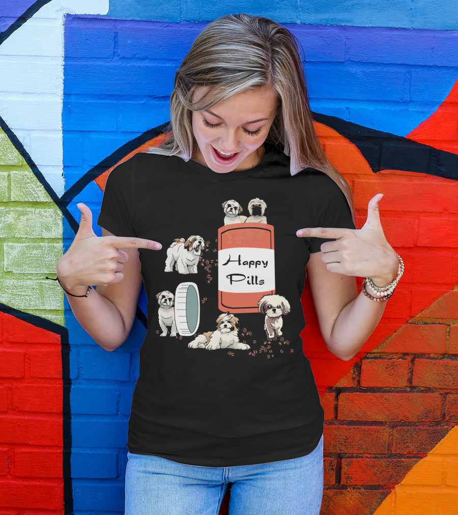 HAPPY PILLS SHIH TZU DOG CUTE CANINE FUN PLAYFUL PUPPY T-Shirt