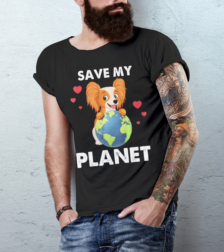 Hearts Papillon Dog Save My Planet Love Earth T-Shirt