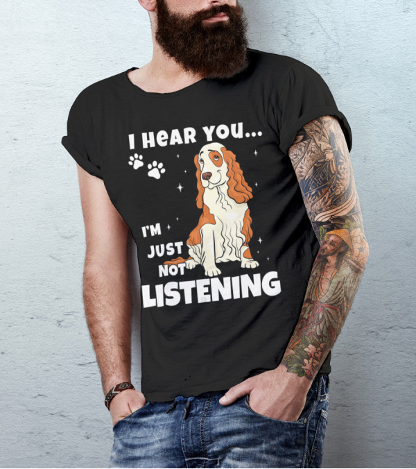 I Hear You I'm Just Not Listening Funny Cocker Spaniel Paw Print Stars T-Shirt