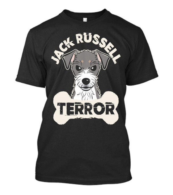 Jack Russell Terrier Funny Terror Bone T-Shirt