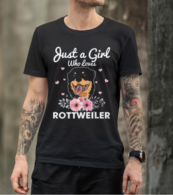 Just A Girl Who Loves Rottweiler With Floral Accents And Heart Details T-Shirt