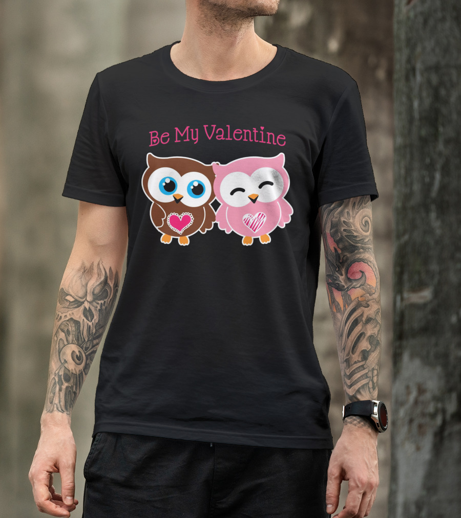 Be My Valentine Cute Valentines Day Heart Owls T-Shirt
