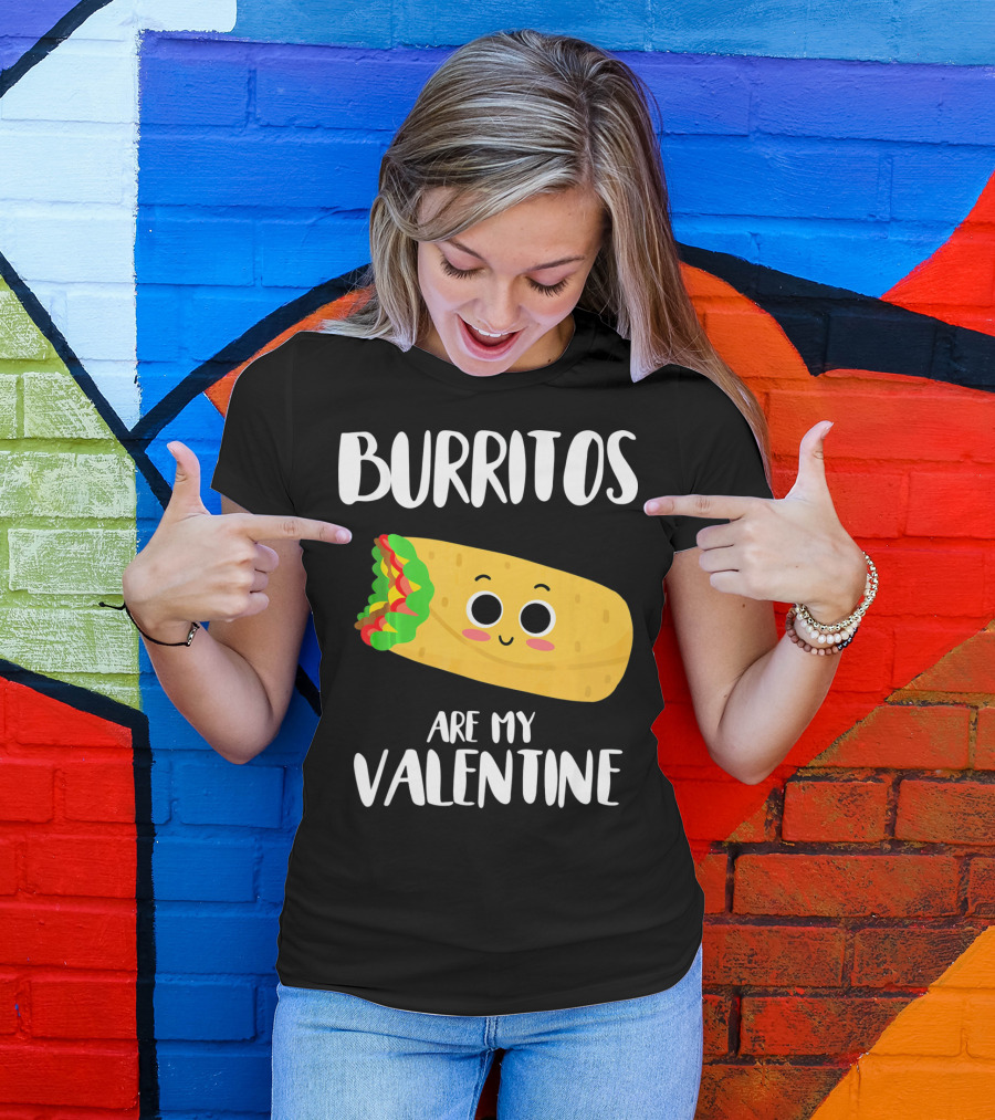 Burritos Are My Valentine Cute Kawaii Burrito Valentine's Day T-Shirt