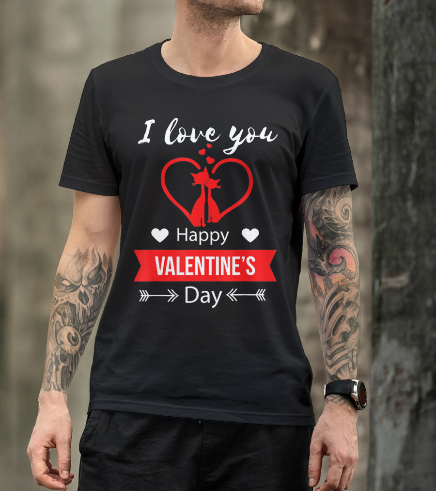 I Love You Happy Valentine's Day Cats Hearts T-Shirt