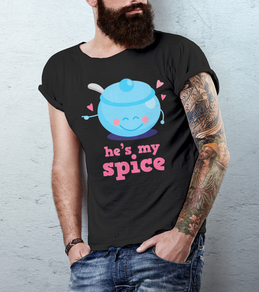 Cute He's My Spice Matching Couples Funny Valentine's Day Love T-Shirt