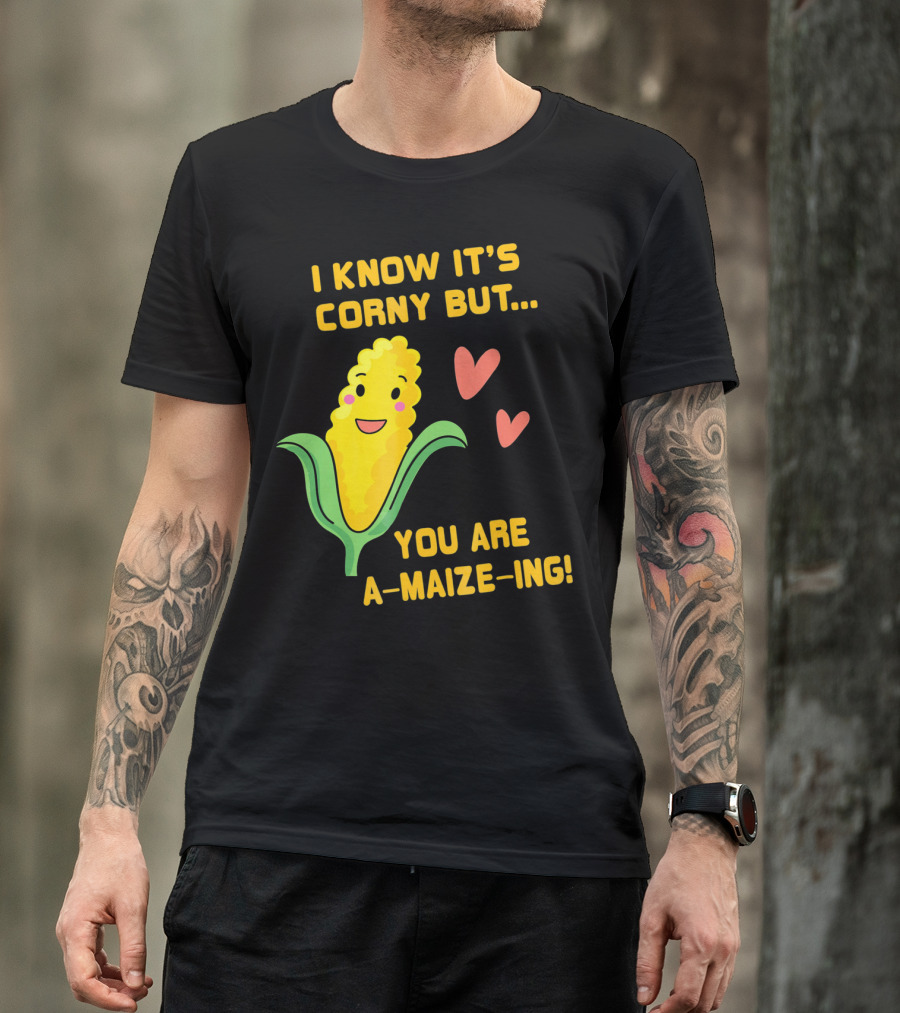 Corny Valentine's Day Funny You Are A-Maize-Ing Hearts T-Shirt