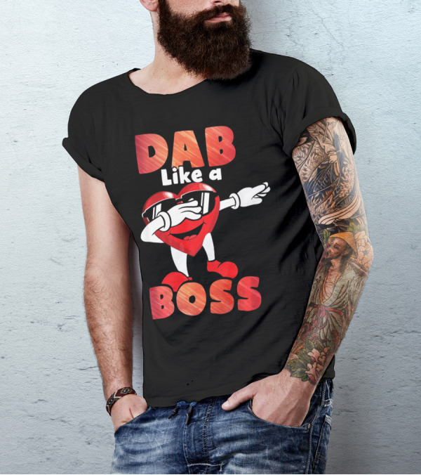 Dab Like A Boss Heart Valentine Day T-Shirt