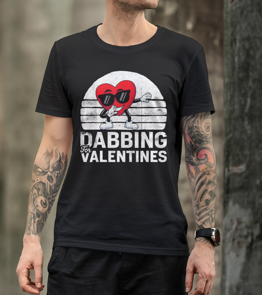 Dabbing For Valentines Funny Heart Valentine’s Day T-Shirt