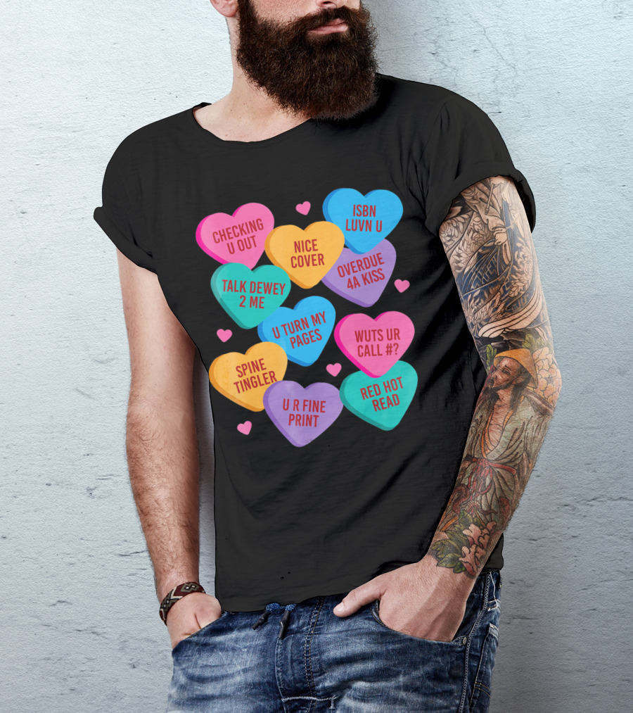 Funny Librarian Valentines Conversation Hearts ISBN Luvn U Checking U Out T-Shirt