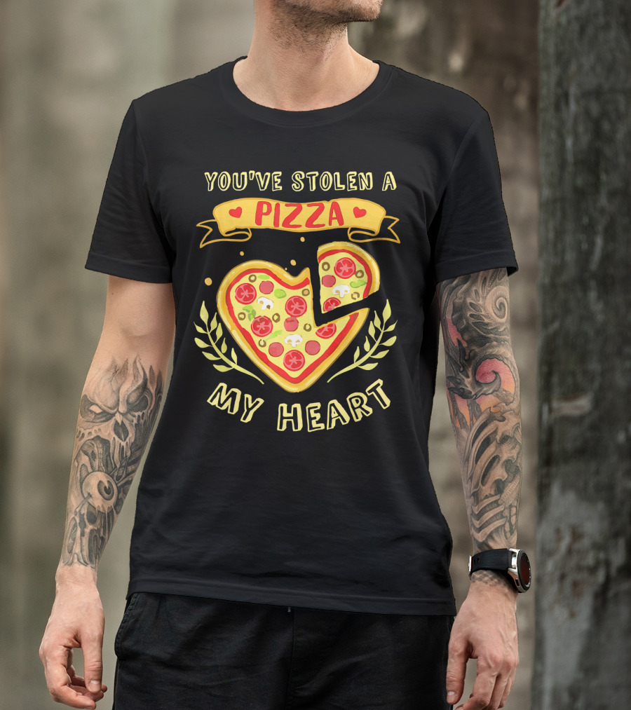 You've Stolen A Pizza My Heart Valentine's Day T-Shirt