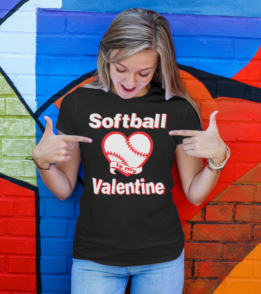 Girls Funny Cute Softball Is My Valentine T-Shirt