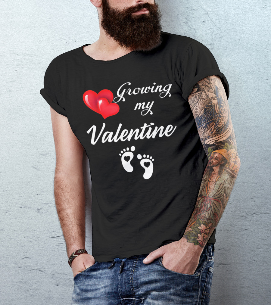 Growing My Valentine Heart And Baby Feet T-Shirt