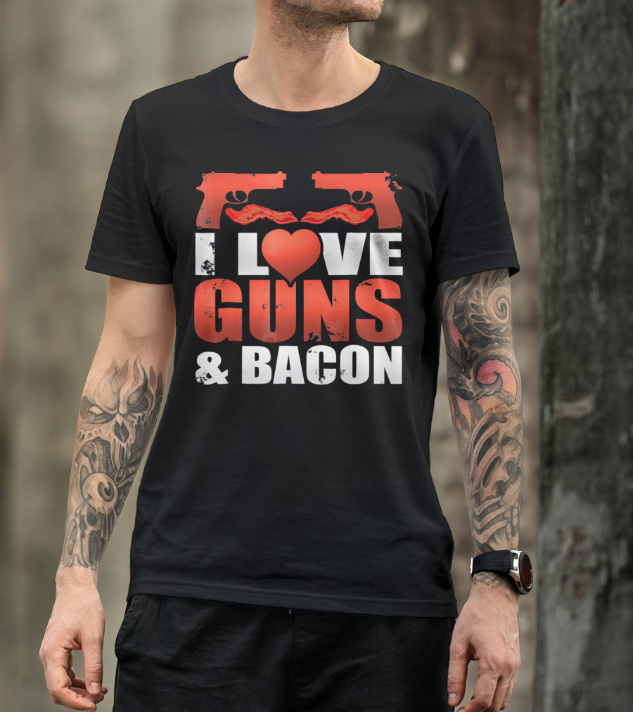 I Love Guns And Bacon Heart Symbol Pistols T-Shirt