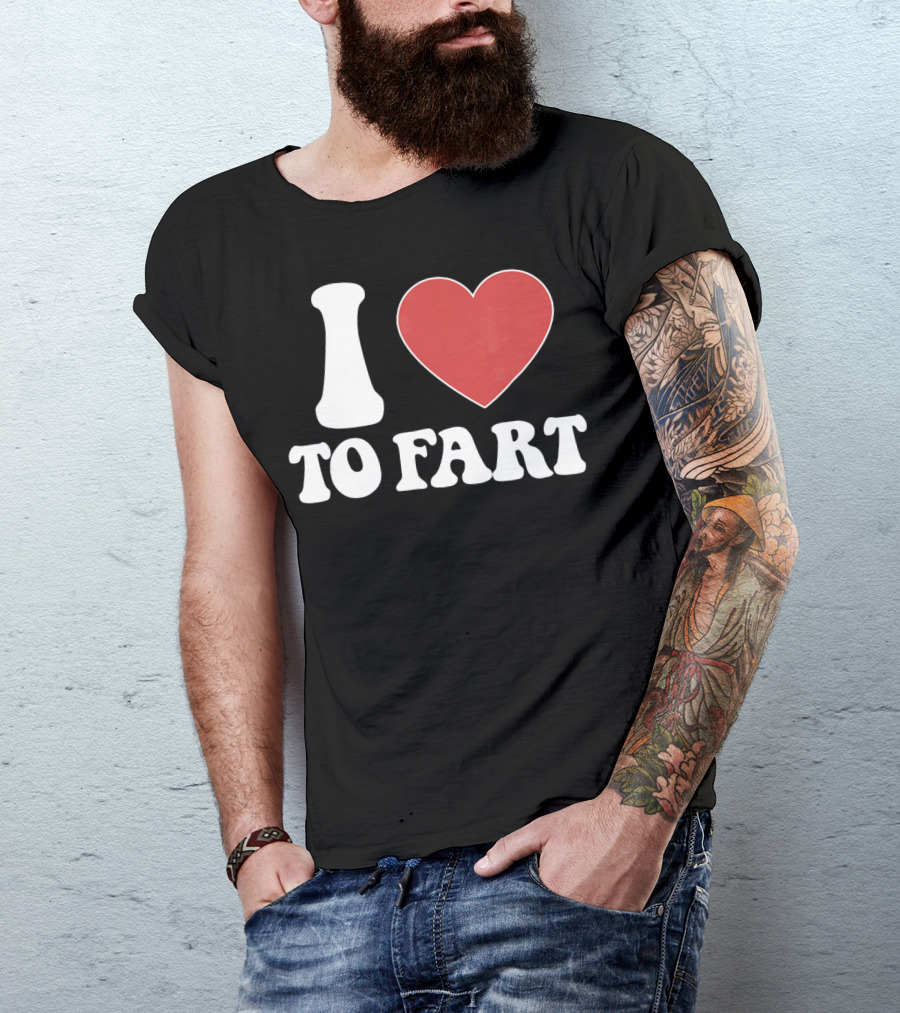 I HEART TO FART Funny Valentines T-Shirt