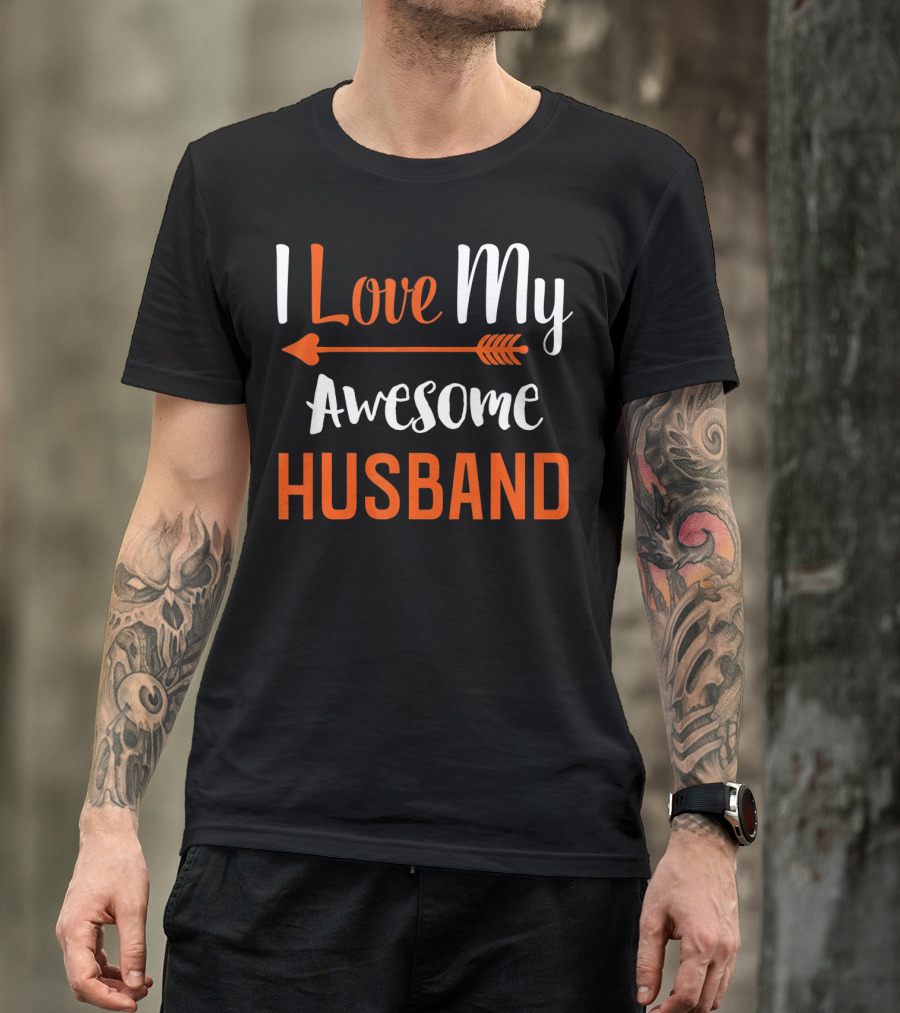 I Love My Awesome Husband Arrow T-Shirt