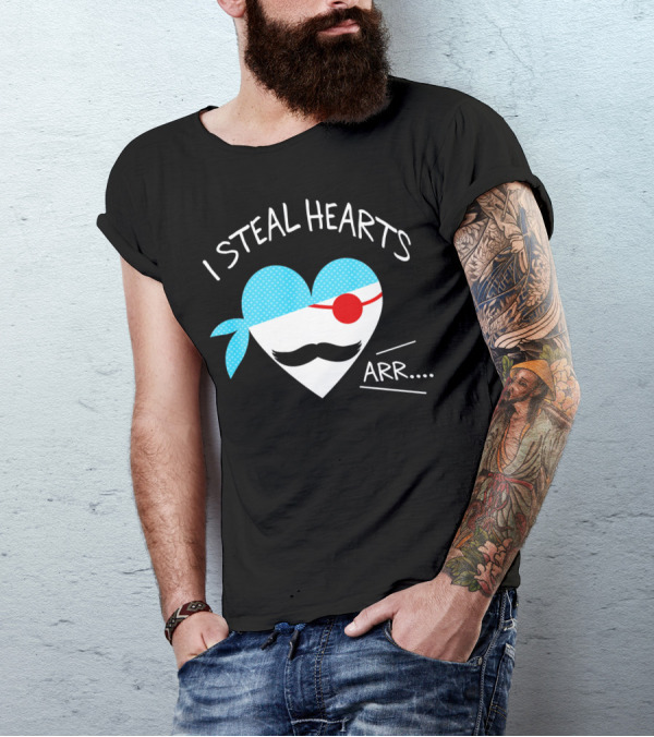 I Steal Hearts Mustache Pirate Heart Arr T-Shirt