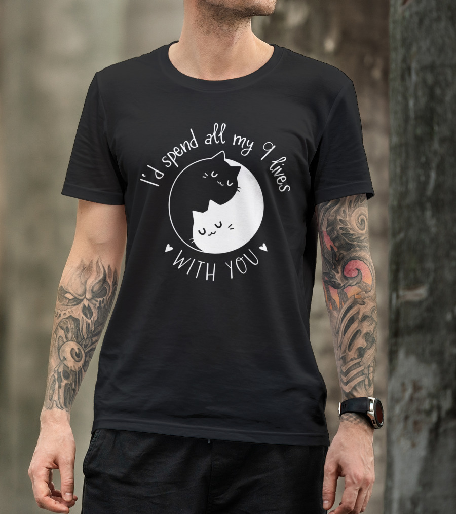 I'd Spend All My 9 Lives With You Cute Cat Circle Valentine's Day T-Shirt