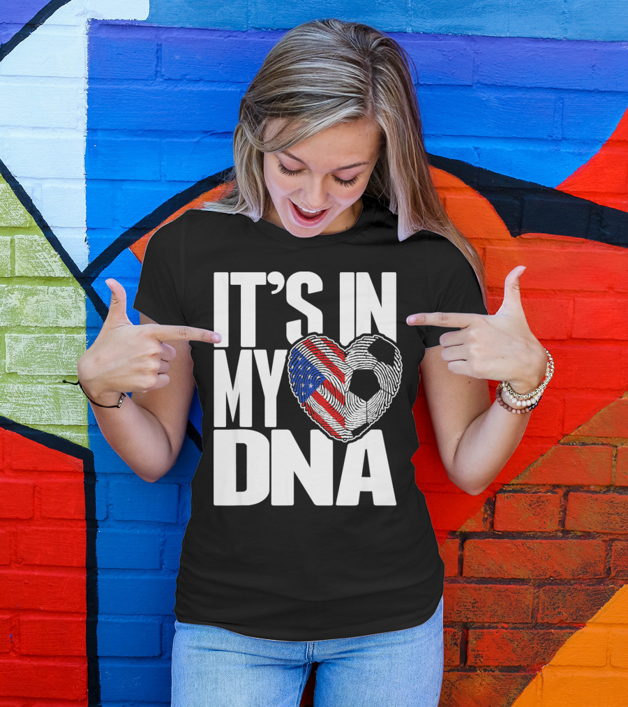 It's In My DNA Fingerprints Soccer Heart Flag T-Shirt