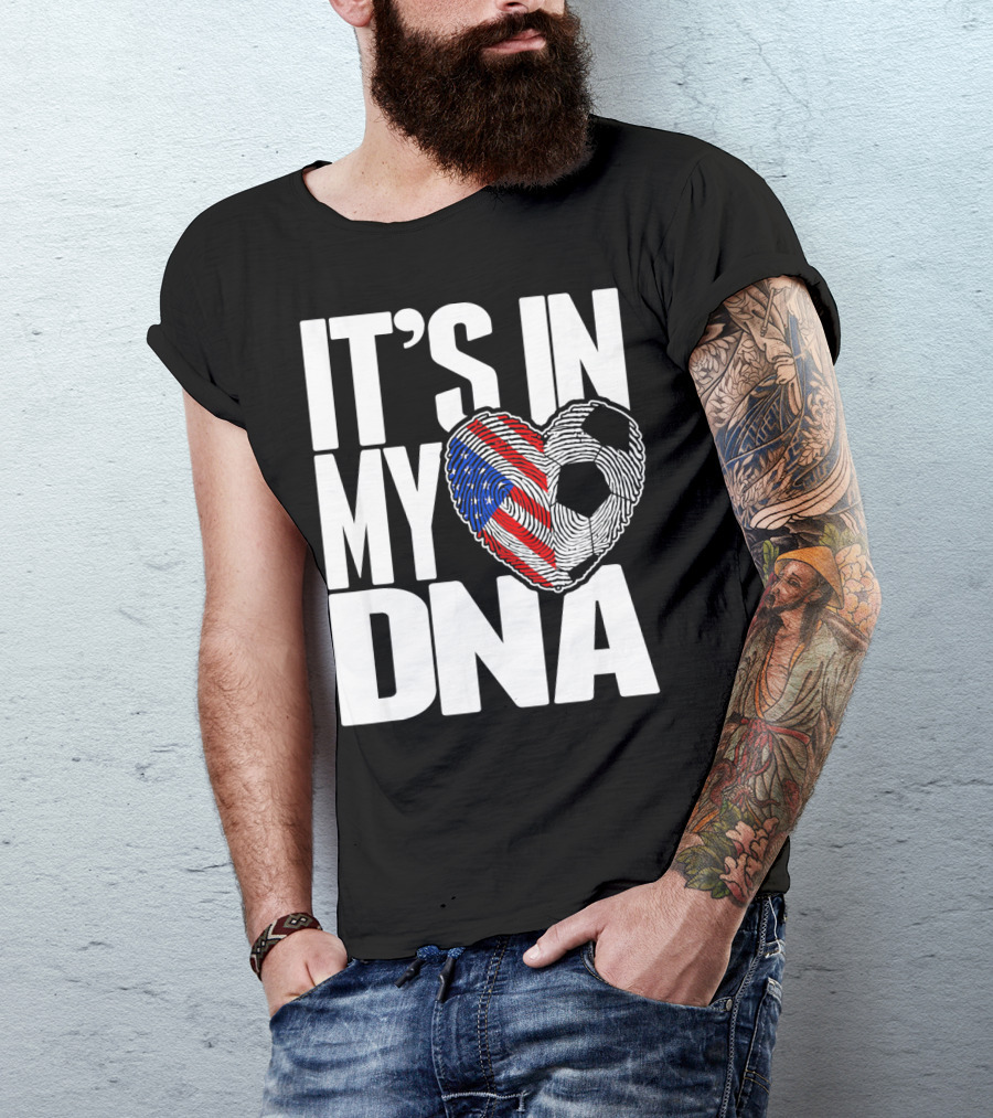 It's In My DNA Fingerprints Soccer Heart Flag T-Shirt
