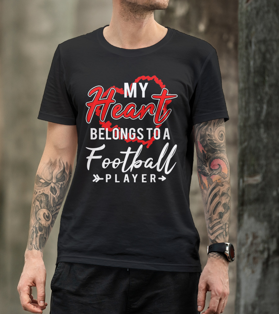 My Heart Belongs To A Football Player T-Shirt
