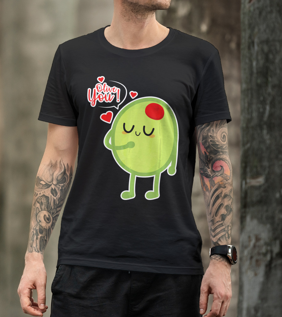 Olive You Cute Valentines Day Love T-Shirt
