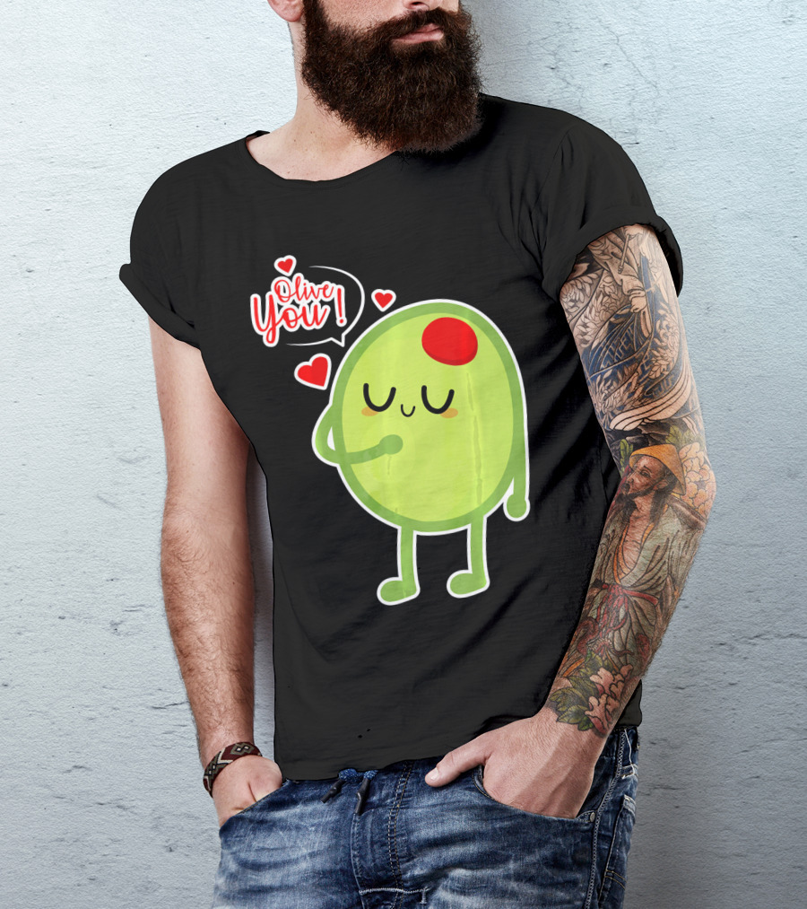 Olive You Cute Valentines Day Love T-Shirt