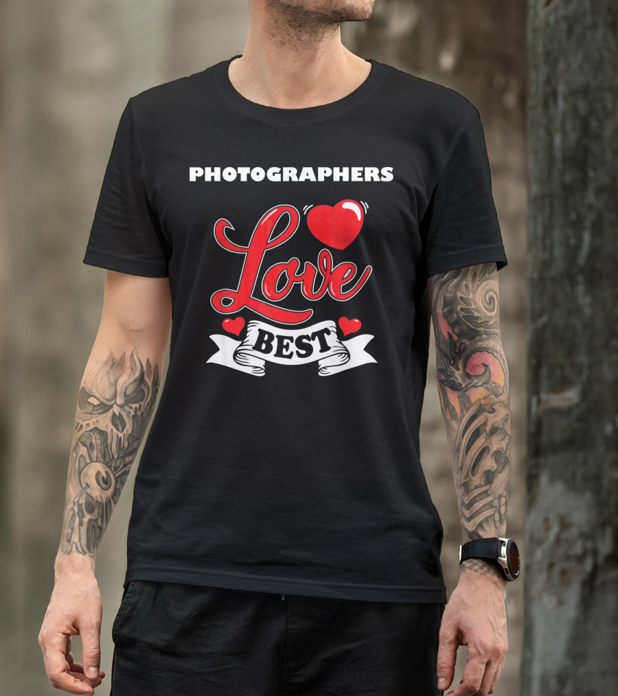 Photographers Love Best Valentine Day T-Shirt