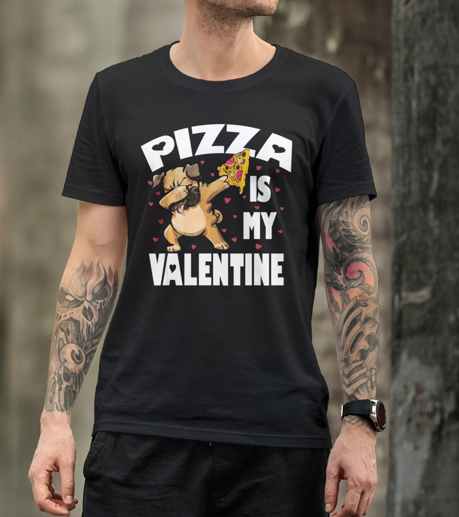 Pizza Is My Valentine Pug Dabbing With Heart Pizza Slice T-Shirt
