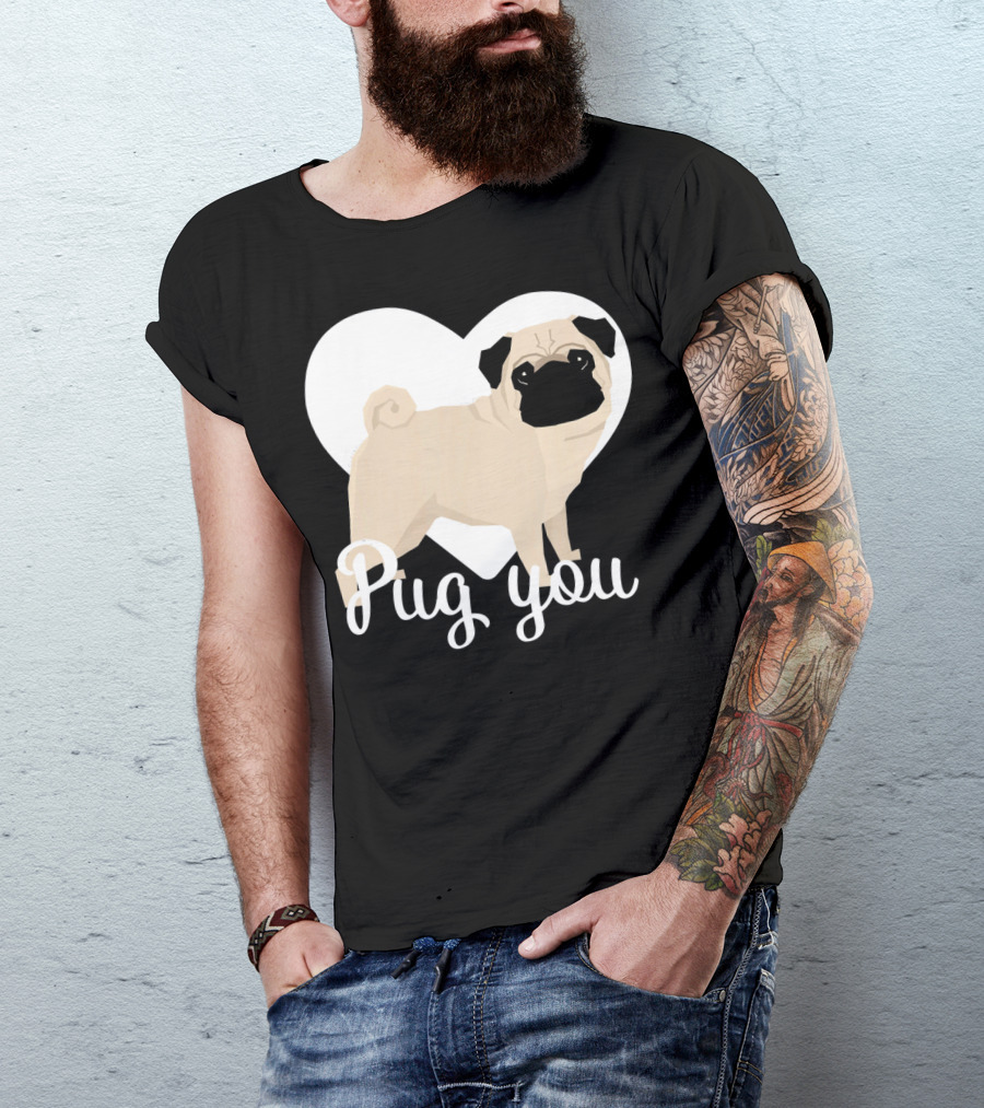 Pug You Heart Background T-Shirt