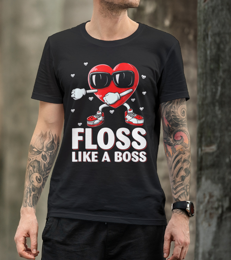 Floss Like A Boss Red Heart Valentine's Day Humor T-Shirt
