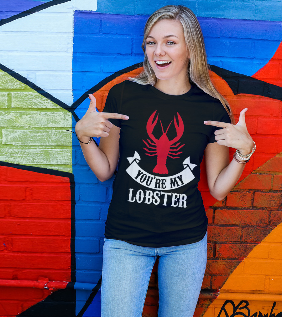 Romantic Valentines You're My Lobster Red Lobster Image T-Shirt