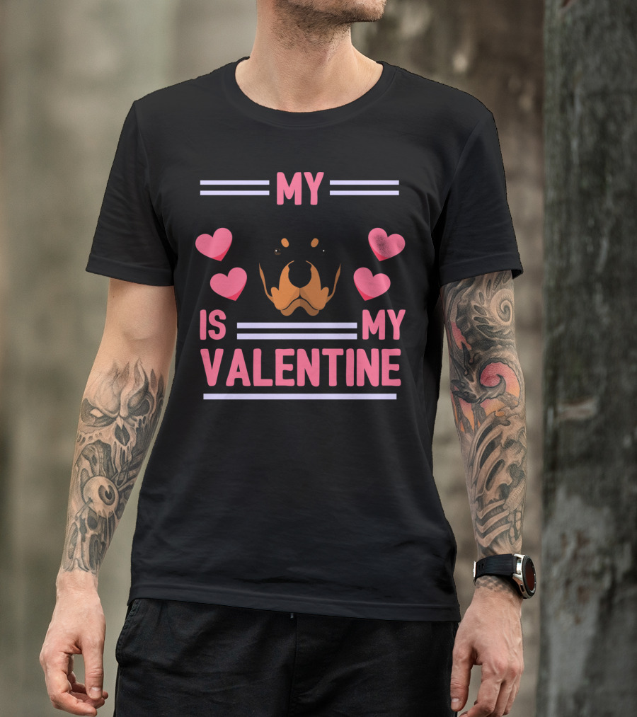 Rottweiler My Dog Is My Valentine Hearts T-Shirt