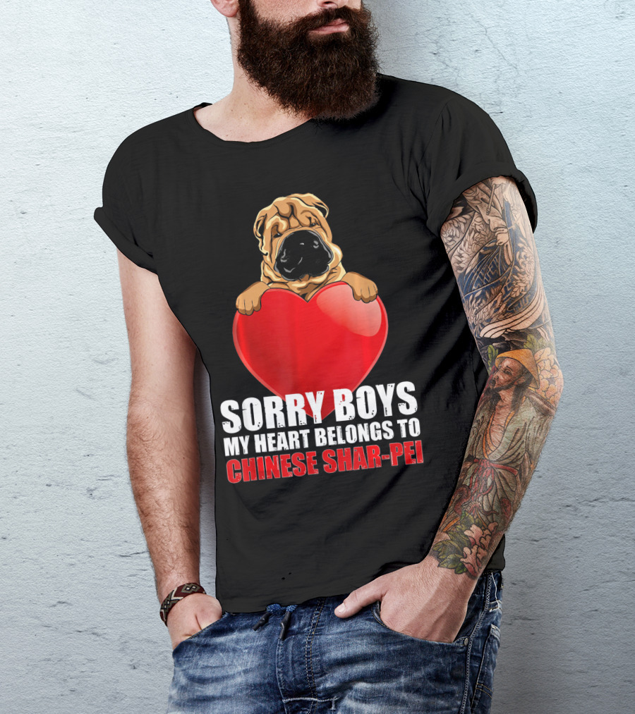 Sorry Boys My Heart Belongs To Chinese Shar-Pei T-Shirt