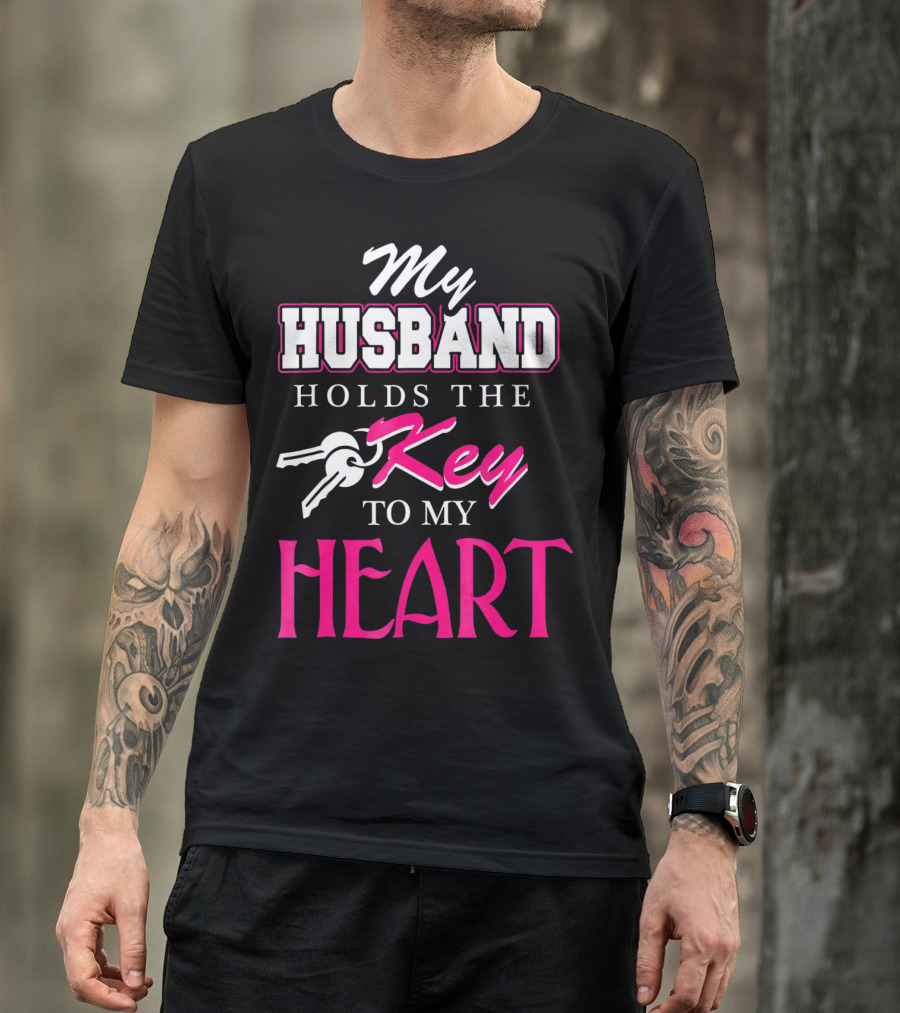 My Husband Holds The Key To My Heart Valentine's Day T-Shirt